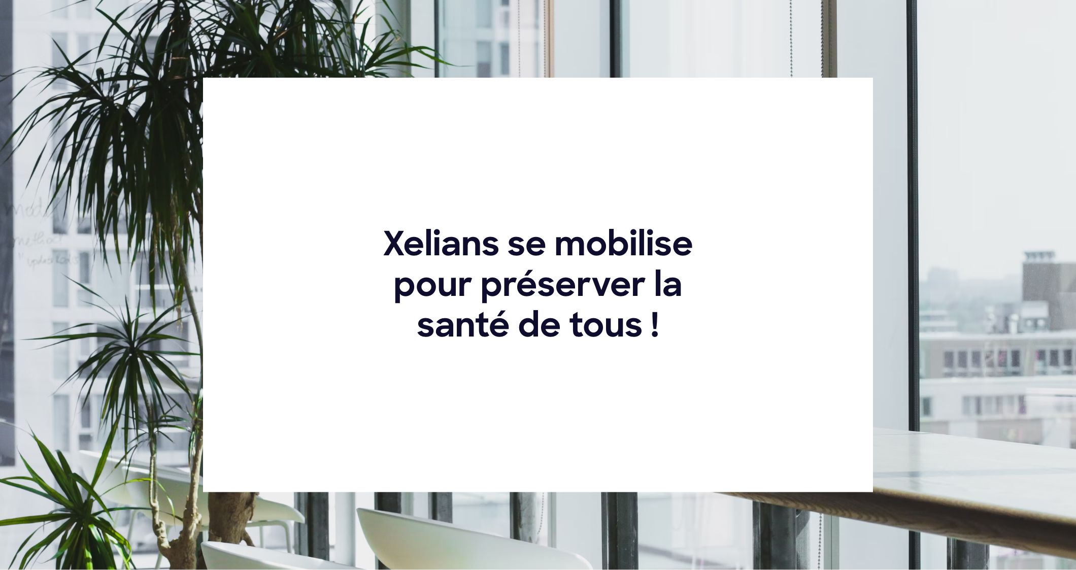 Xelians se mobilise pour préserver la santé de tous